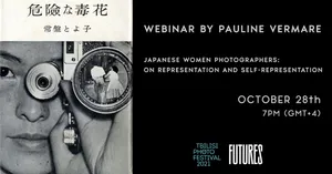 Webinar by Pauline Vermare - Japanese Women Photographers: On Representation And Self-representation